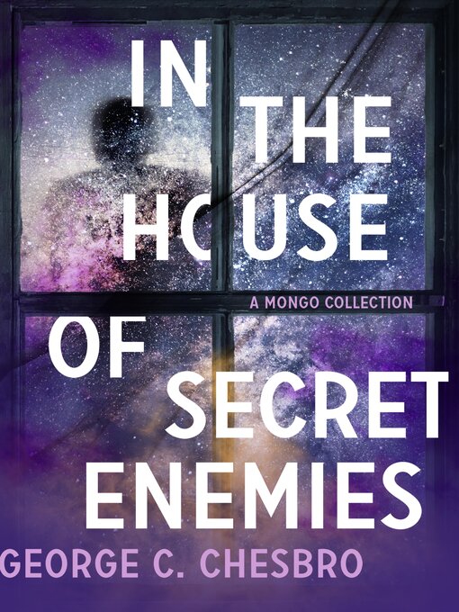 Title details for In the House of Secret Enemies by George C. Chesbro - Available
